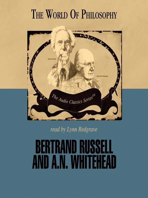 Bertrand Russell and A.N. Whitehead